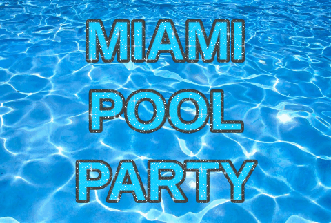 Miami Pool Party