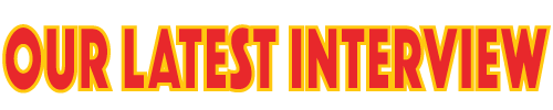 Our Latest Interview